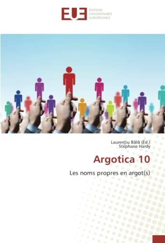 Argotica 10 : Les noms propres en argot(s)