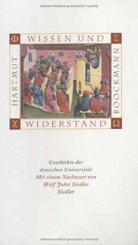 Wissen und Widerstand. Geschichte der deutschen Universität