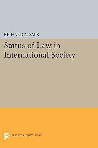 Status of Law in International Society (Princeton Legacy Library)