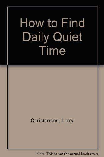 How to Have a Daily Quiet Time