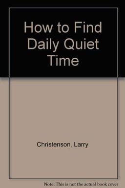 How to Have a Daily Quiet Time