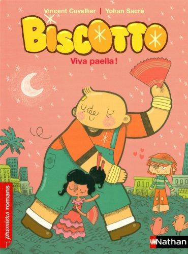 Biscotto. Vol. 4. Viva paella !