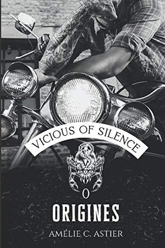 Vicious Of Silence, Tome 0 : Origines