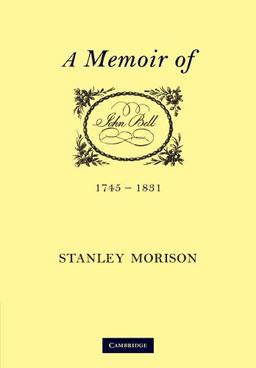 A Memoir of John Bell, 1745-1831