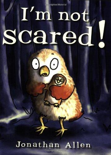 I'm Not Scared!