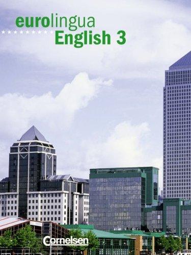 Eurolingua English, Bd.3, Kursbuch, m. Vocabulary: Englisch für Erwachsene