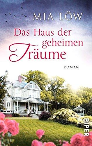 Das Haus der geheimen Träume: Roman