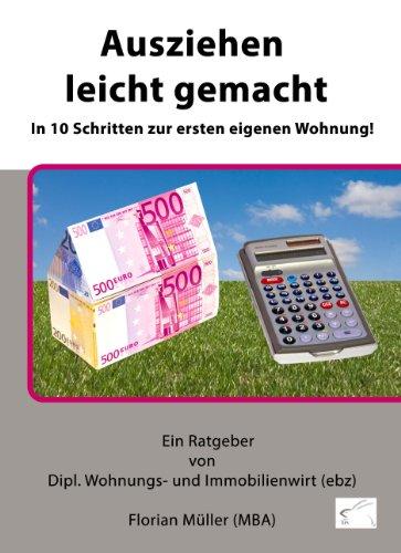 Ausziehen leicht gemacht: In 10 Schritten zur ersten eigenen Wohnung!