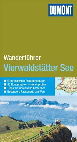 DuMont aktiv Wandern am Vierwaldstätter See: 35 Touren, exakte Karten, HÃ¶henprofile