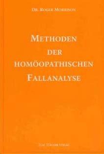 Methoden der homöopathischen Fallanalyse