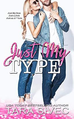 Just My Type (Hometown Love, Band 2)