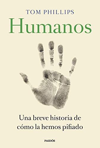 Humanos: Una breve historia de cómo la hemos pifiado (Contextos)