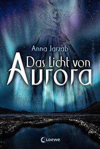 Das Licht von Aurora: Band 1