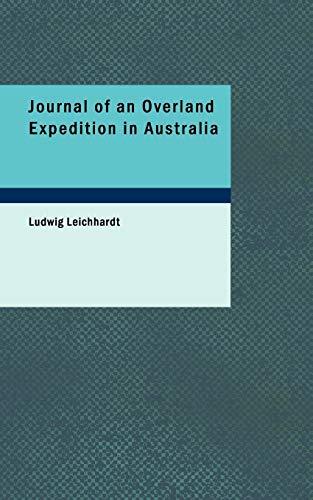 Journal of an Overland Expedition in Australia