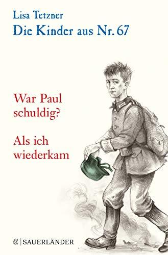 Die Kinder aus Nr. 67: War Paul schuldig / Als sie wiederkam