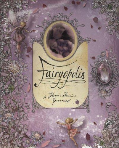 Fairyopolis: A Flower Fairies Journal