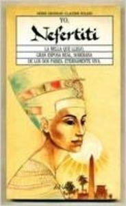 Yo, Nefertiti/I Nefertiti (Serie Memorias Yo...Memoires I...)