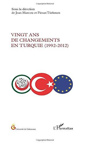 Vingt ans de changements en Turquie (1992-2012)