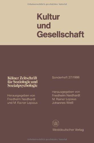 Kölner Zeitschrift für Soziologie und Sozialpsychologie, Sonderheft 27: Kultur und Gesellschaft