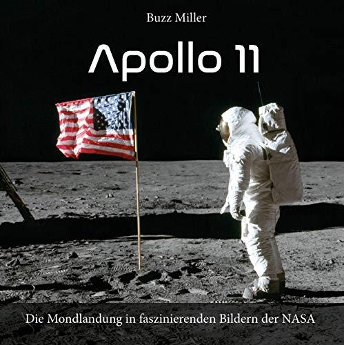 Apollo 11: Die Mondlandung in faszinierenden Bildern der NASA