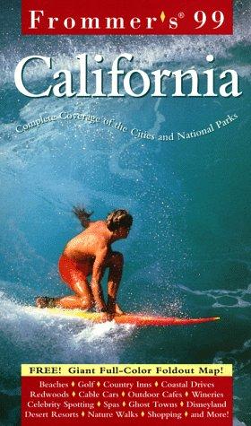 Frommer's 99 California (Frommer's California, 1999)