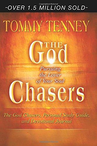 The God Chasers: Pursuing the Lover of Your Soul