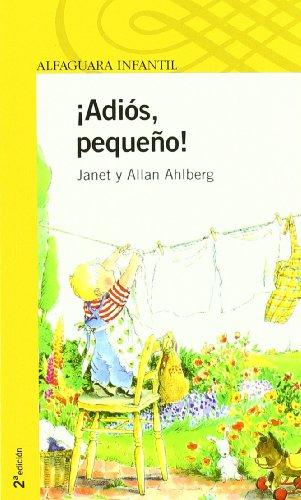 ¡Adiós, pequeño!