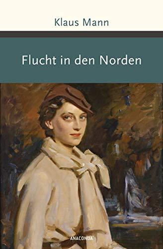 Flucht in den Norden (Große Klassiker zum kleinen Preis, Band 222)