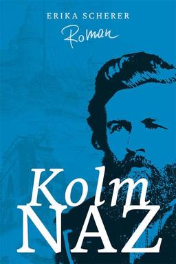 Kolm Naz: Roman