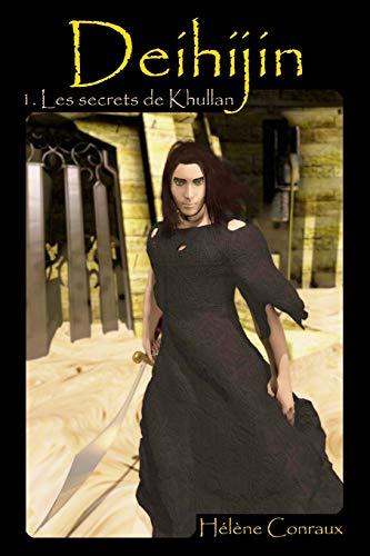 Deihijin: Les Secrets de Khullan