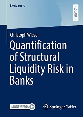 Quantification of Structural Liquidity Risk in Banks (BestMasters)