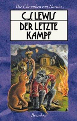 Die Chroniken von Narnia 7. Der letzte Kampf