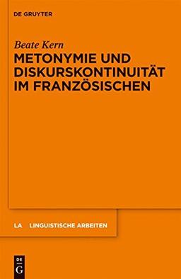 Metonymie und Diskurskontinuität im Französischen (Linguistische Arbeiten, Band 531)