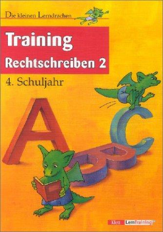 Die kleinen Lerndrachen, Training, Training Rechtschreiben, 4. Schuljahr