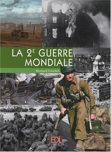 La Seconde Guerre mondiale au fil des mois