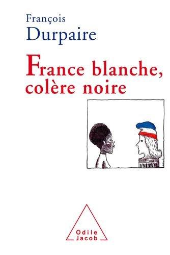 France blanche, colère noire