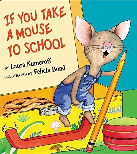 If You Take a Mouse to School (If You Give...)