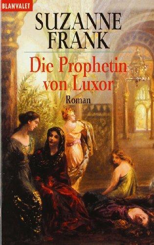 Die Prophetin von Luxor