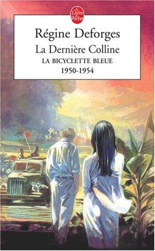 La bicyclette bleue. Vol. 6. La dernière colline : 1950-1954