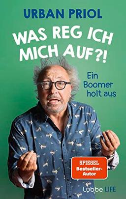 Was reg ich mich auf?!: Ein Boomer holt aus