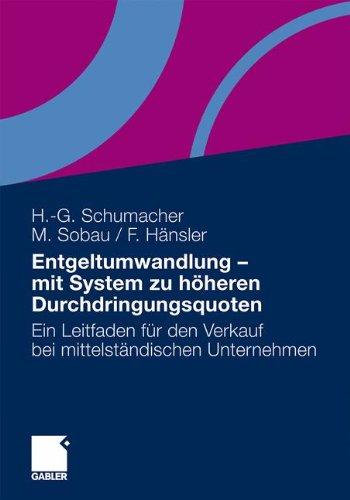 Entgeltumwandlung - mit System zu höheren Durchdringungsquoten: Ein Leitfaden für den Verkauf bei mittelständischen Unternehmen