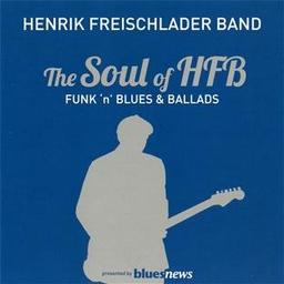 The Soul Of HFB - Funk 'n' Blues & Ballads