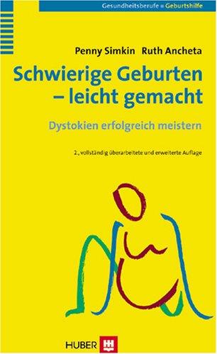 Schwierige Geburten - leicht gemacht: Dystokien erfolgreich meistern