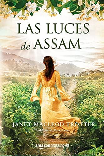 Las luces de Assam (Aromas de té, 1, Band 1)