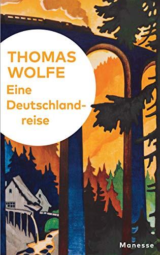 Eine Deutschlandreise: Literarische Zeitbilder 1926–1936 - mit 8 Originalseiten aus den Notizbüchern des Autors und 20 historischen Fotos