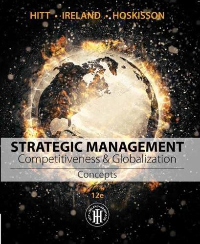 Strategic Management: Concepts: Competitiveness and Globalization