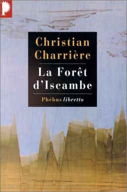 La forêt d'Iscambe