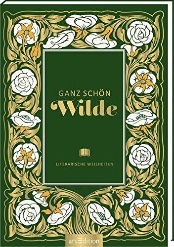 Ganz schön Oscar Wilde: Eine literarische Reise