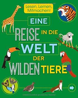 Eine Reise in die Welt der wilden Tiere: Lesen, Lernen, Mitmachen!