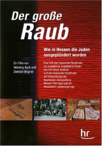 Der große Raub - Wie in Hessen die Juden...